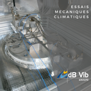 Essais mécaniques et climatiques